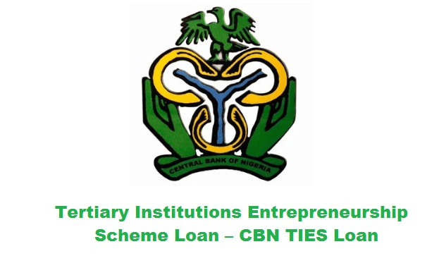 Guideline & How To Apply For CBN TIES (Tertiary Institution Entrepreneurship Scheme)