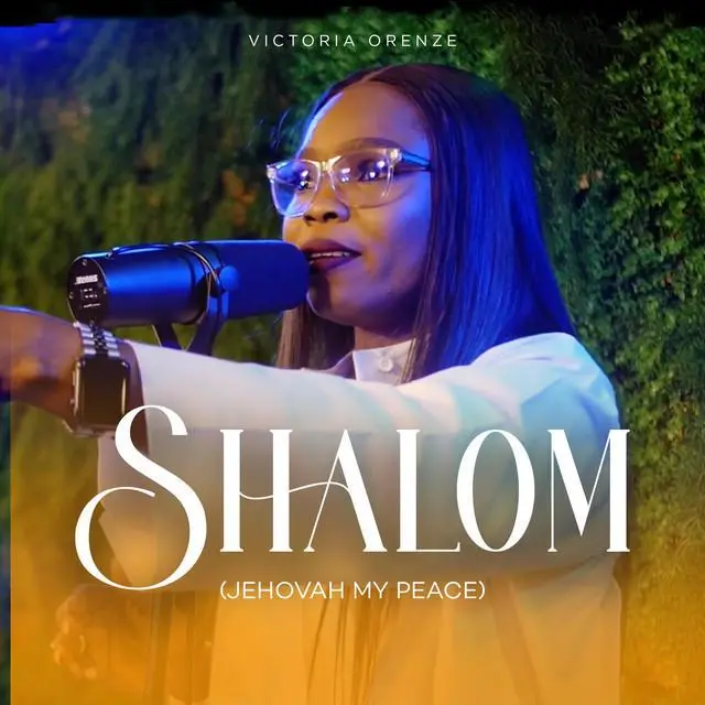 Victoria Orenze, Shalom