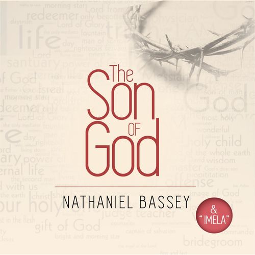FULL ALBUM DOWNLOAD: Nathaniel Bassey – The Son Of God (& Imela) [Mp3 Audio]