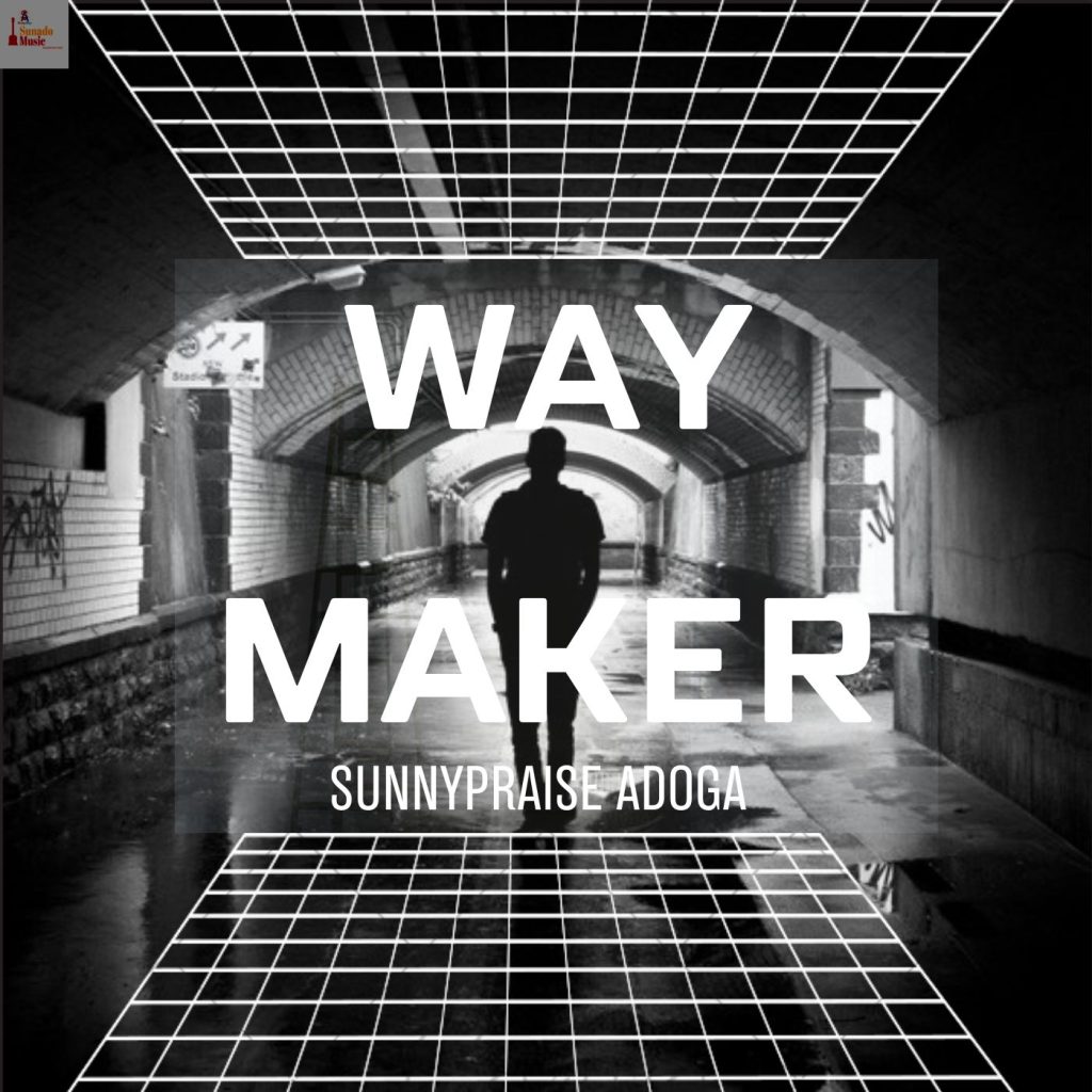 DOWNLOAD: Sunnypraise Adoga – Way Maker [Mp3, Lyrics & Video]