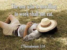 Catholic Daily Reading: 26 August 2020 – If Any One Will Not Work, Let Him Not Eat