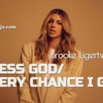 Brooke Ligertwood - Bless God / Every Chance I Get