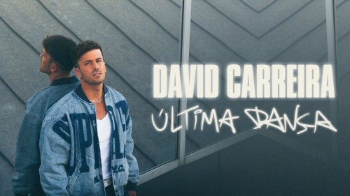 David Carreira – Última Dança