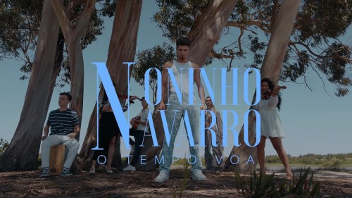 Noninho Navarro – O Tempo Voa