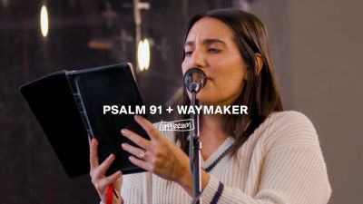 UPPERROOM – Psalm 91 + Waymaker